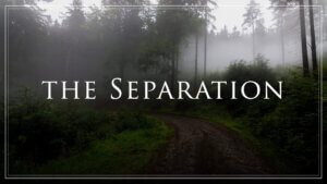 TOG - Chapter 4 - The Separation - NEW